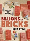 Cover image for Billions of Bricks
